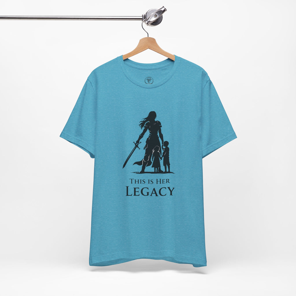 Warrior Mom Shirt – This Is Her Legacy – Strong Mother Gift – Fantasy Woman Tee – Powerful Mom Apparel – Mother’s Day Gift Idea