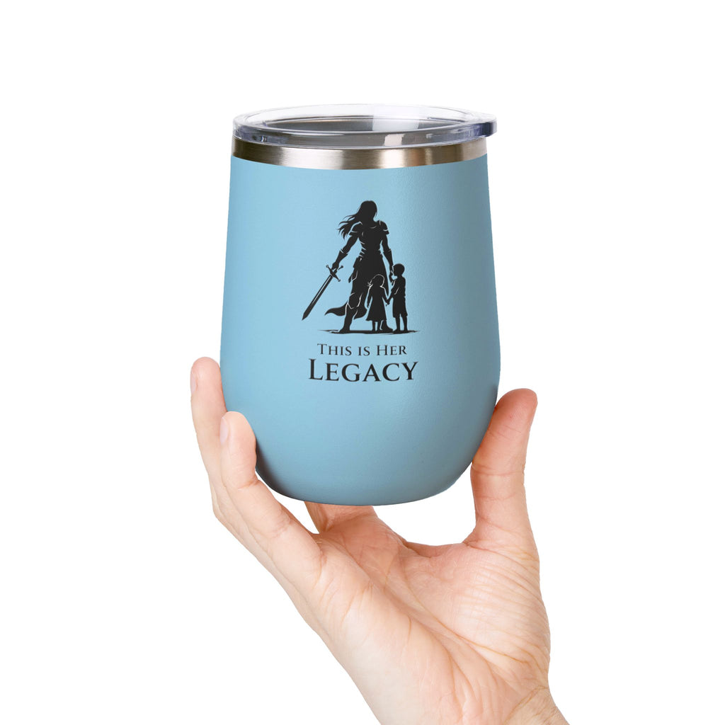 Warrior Mom Wine Tumbler – This Is Her Legacy – Strong Mother Gift – Funny Mom Cup Alternative – Wine Mom Gift – Mother’s Day Tumbler