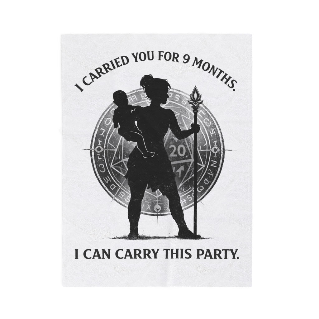 I Carried You for 9 Months I Can Carry This Party Velveteen Plush Blanket | DnD Mom Silhouette