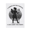 I Carried You for 9 Months I Can Carry This Party Velveteen Plush Blanket | DnD Mom Silhouette