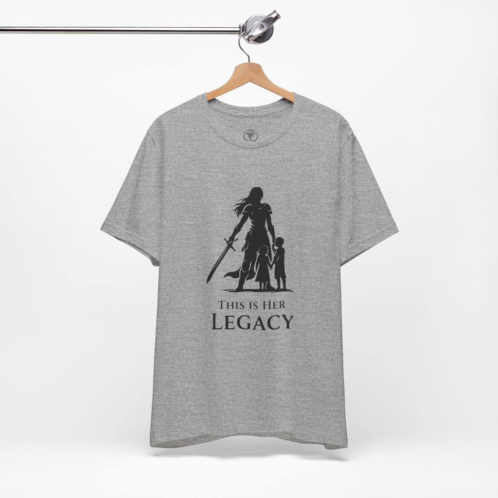 Warrior Mom Shirt – This Is Her Legacy – Strong Mother Gift – Fantasy Woman Tee – Powerful Mom Apparel – Mother’s Day Gift Idea