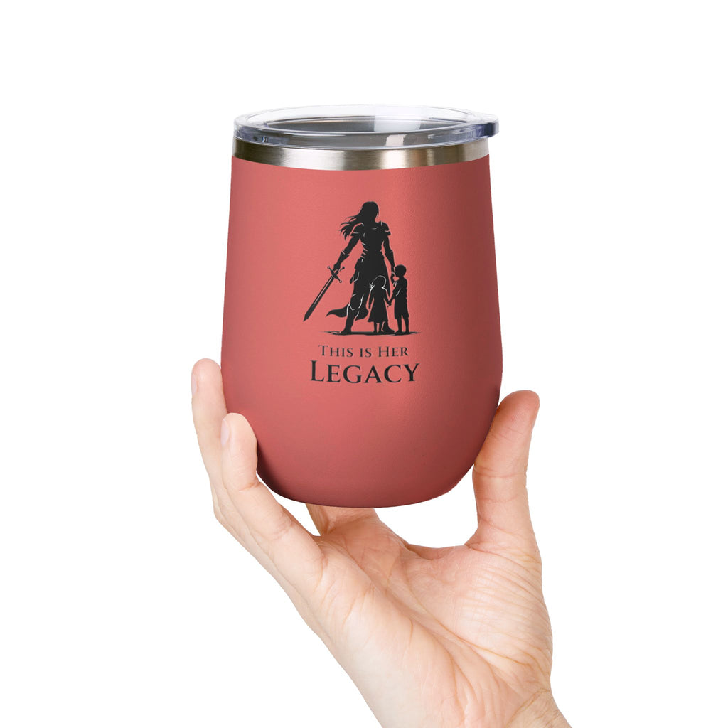 Warrior Mom Wine Tumbler – This Is Her Legacy – Strong Mother Gift – Funny Mom Cup Alternative – Wine Mom Gift – Mother’s Day Tumbler