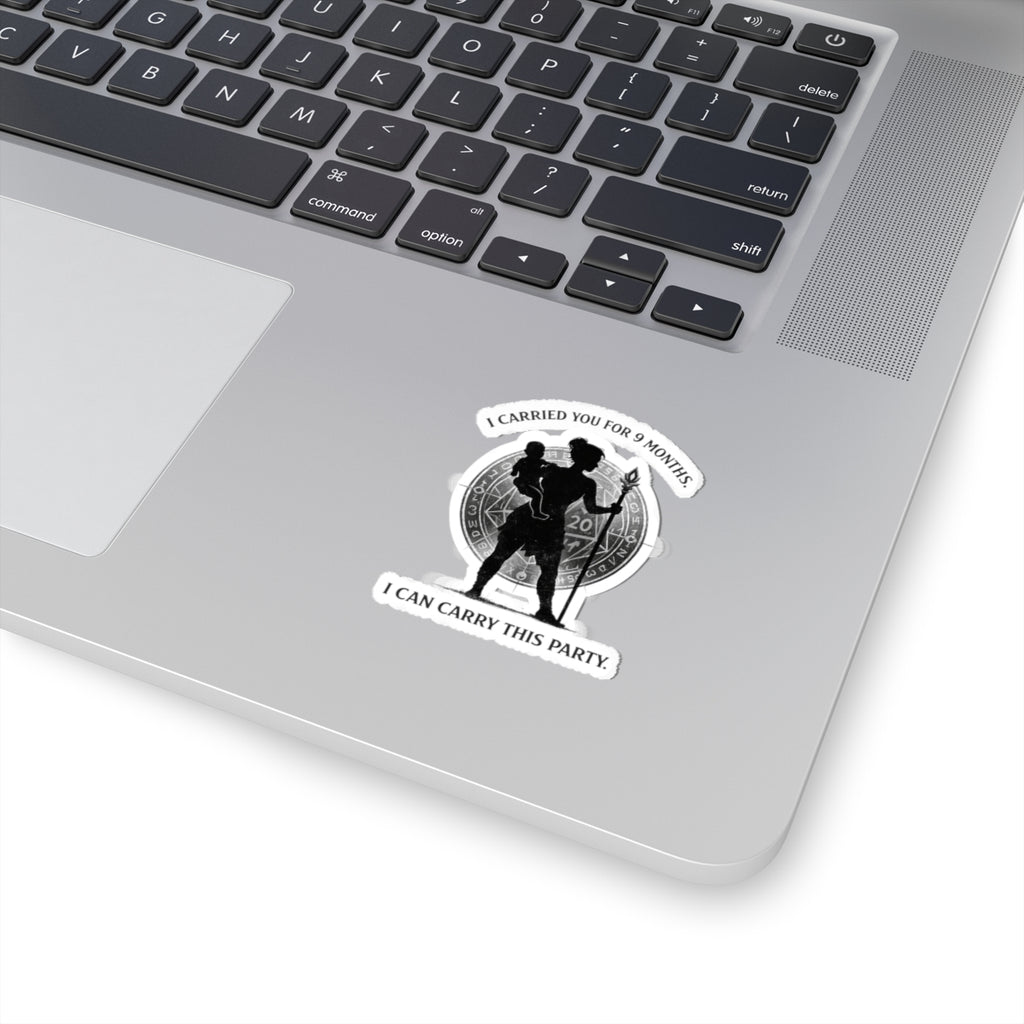 I Carried You For 9 Months I Can Carry This Party Sticker | Kiss-Cut Sticker