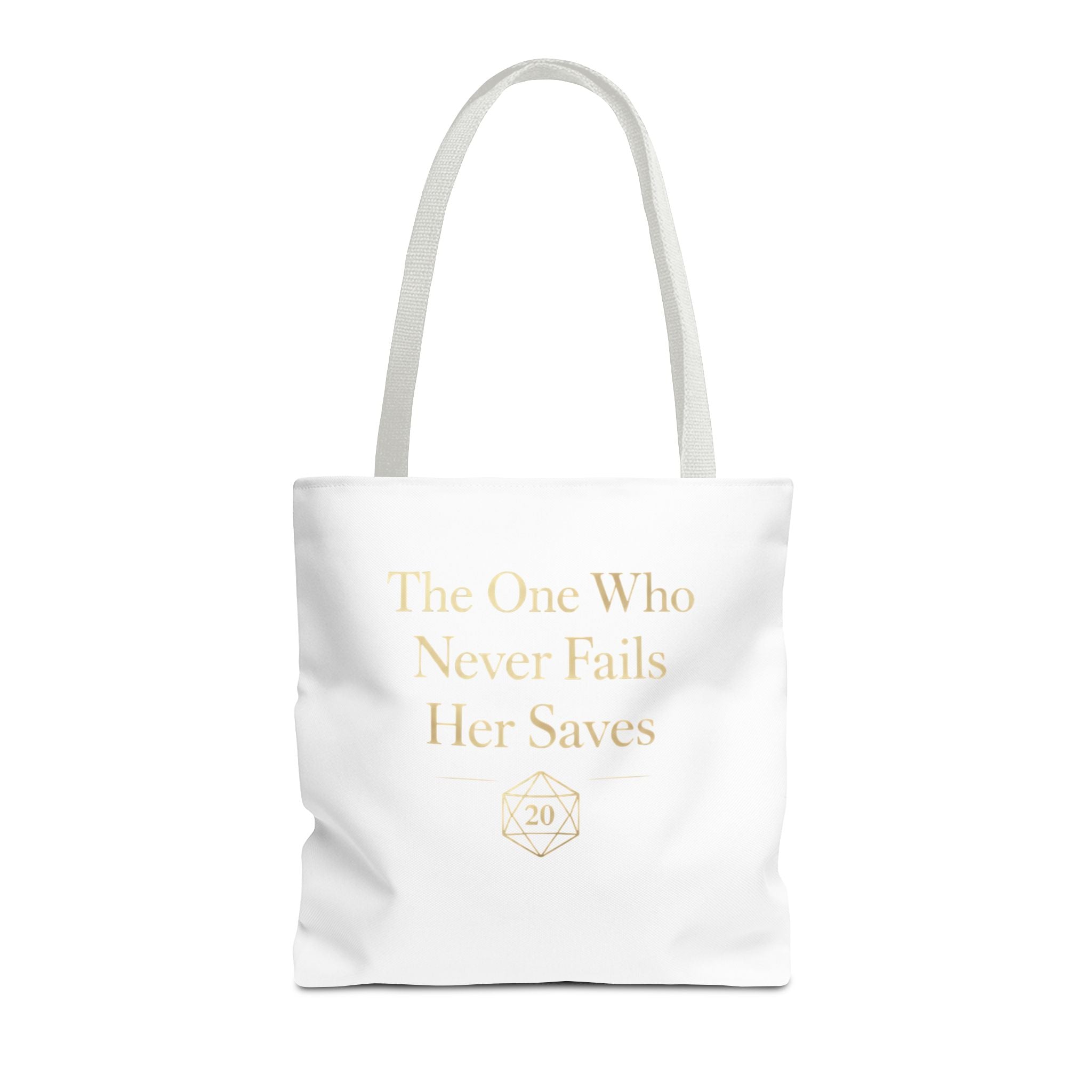 The One Who Never Fails Her Saves tote bag | RPG D20 tabletop gamer design