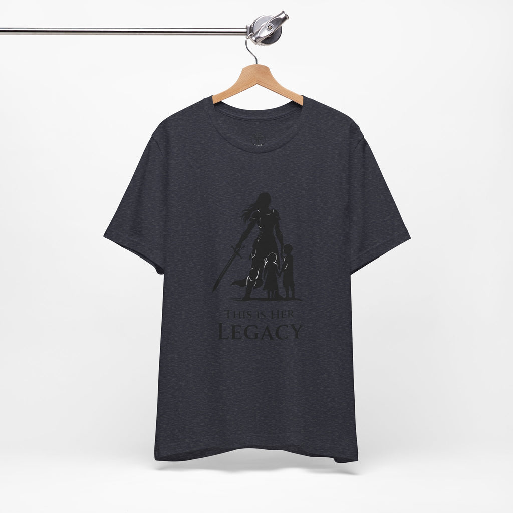 Warrior Mom Shirt – This Is Her Legacy – Strong Mother Gift – Fantasy Woman Tee – Powerful Mom Apparel – Mother’s Day Gift Idea
