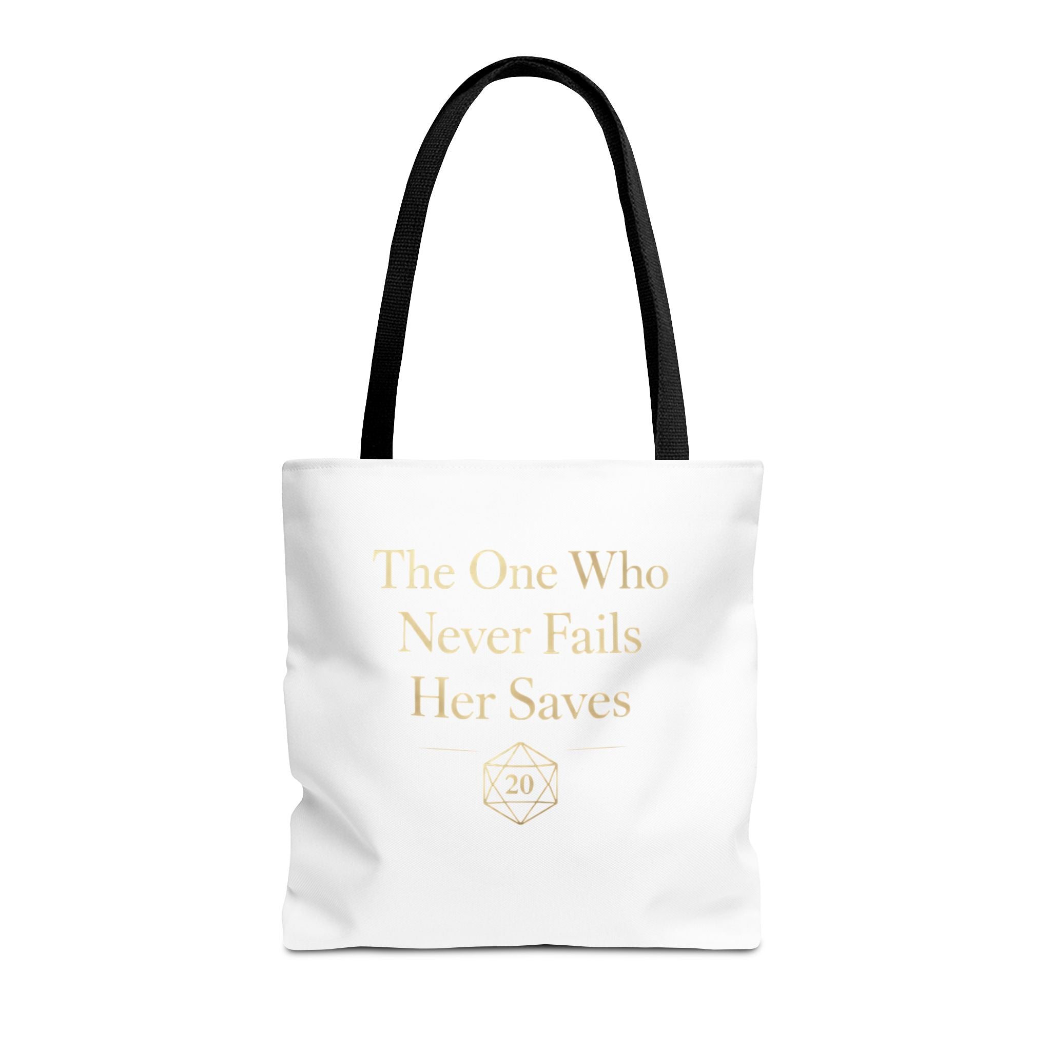 The One Who Never Fails Her Saves tote bag | RPG D20 tabletop gamer design
