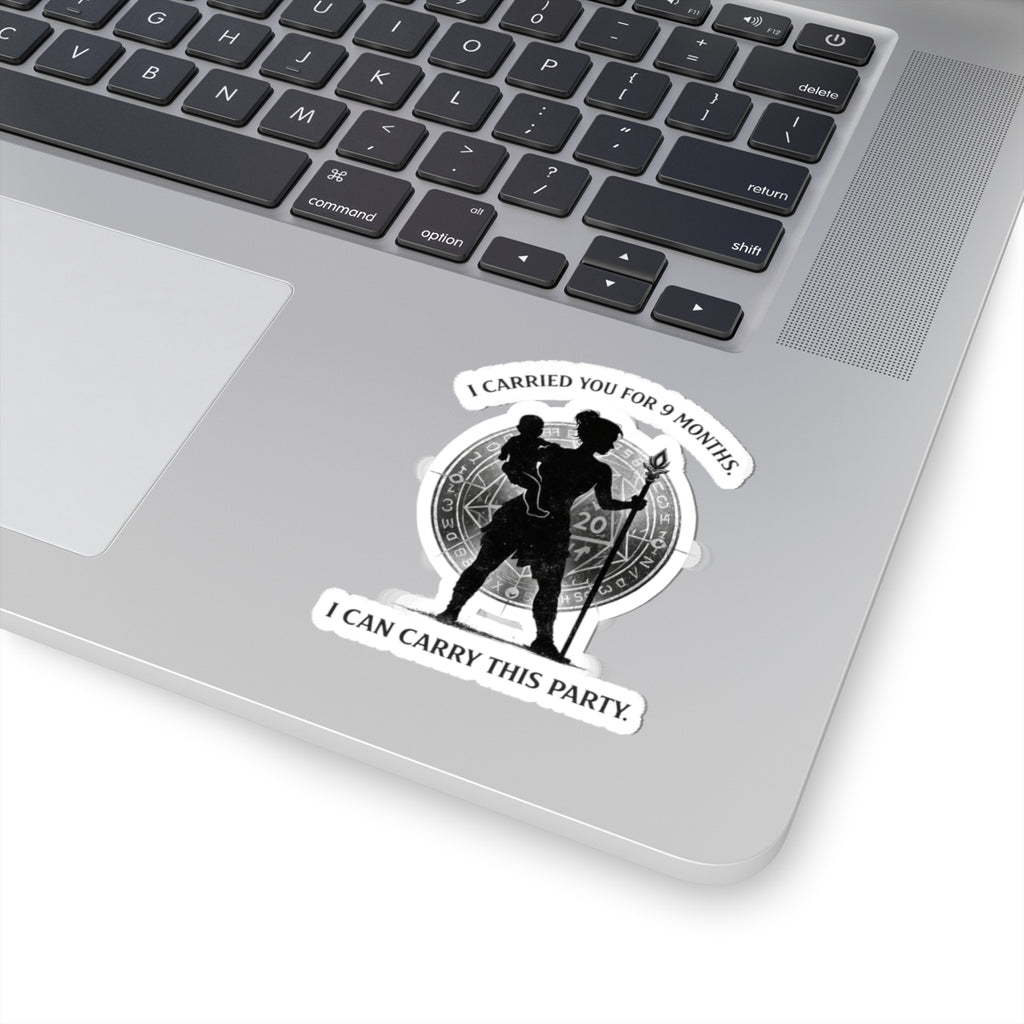 I Carried You For 9 Months I Can Carry This Party Sticker | Kiss-Cut Sticker